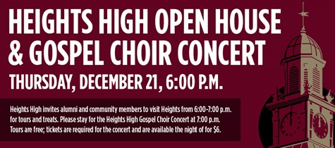 Heights High Open House and Gospel Choir Concert