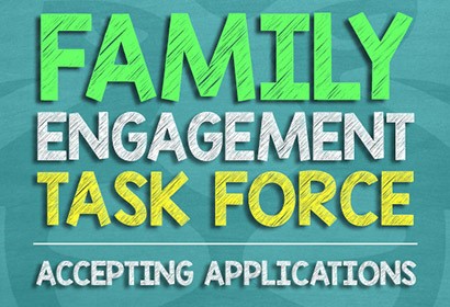 Family Engagement Task Force Accepting Applications